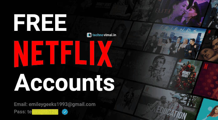 Free Netflix Premium Accounts Email & Password Today November 2022