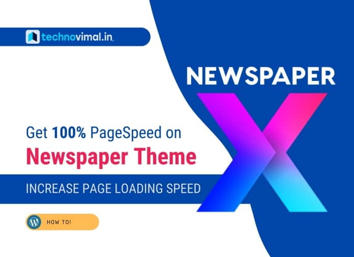 Get almost 100% PageSpeed on Newspaper Theme