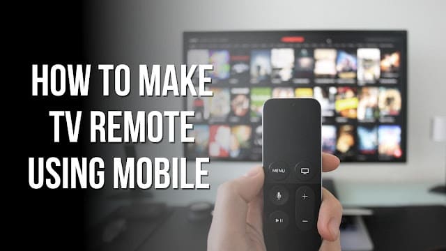 How to make TV Remote using Mobile