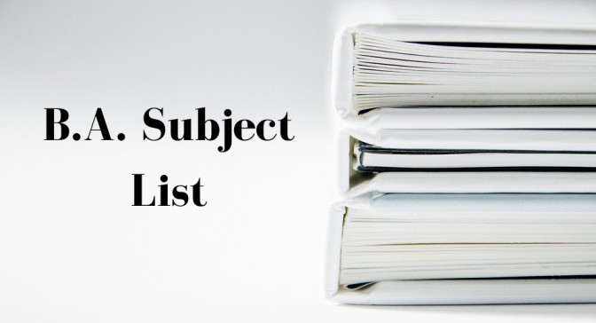 B.A. subject list