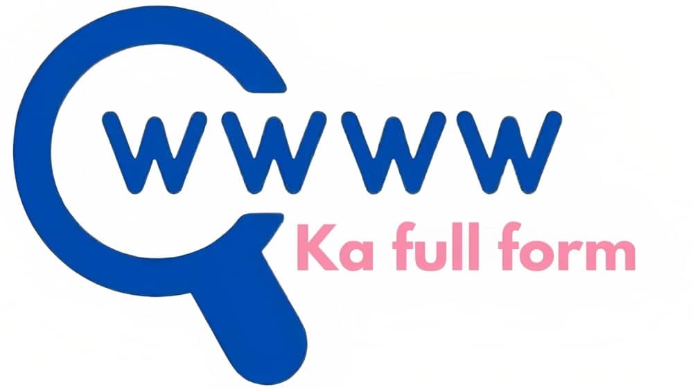 wwww Ka full form