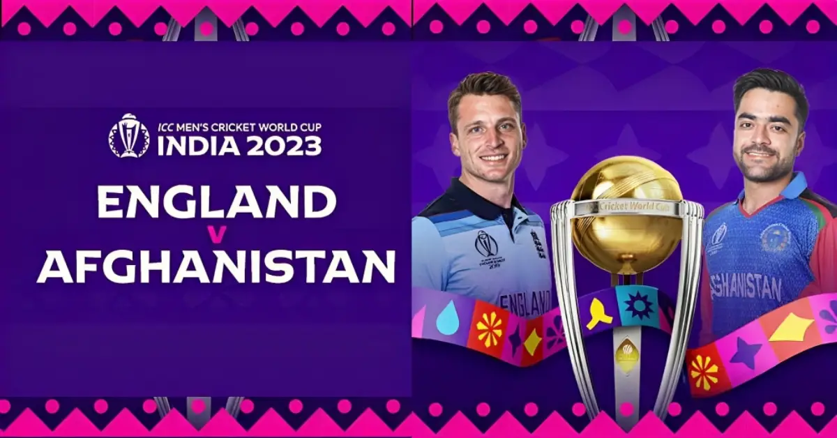 england vs afghanistan world cup 2023