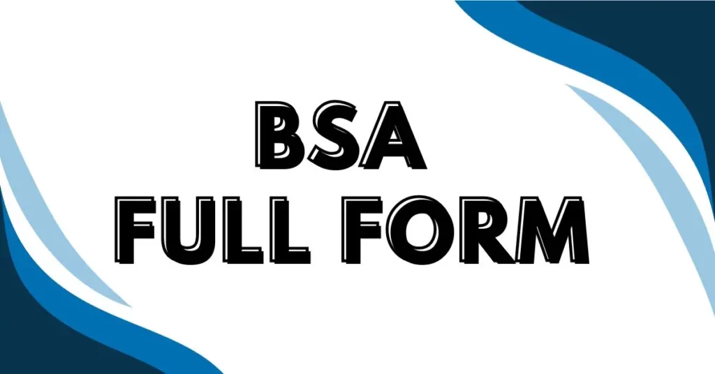 bsa full form hindi