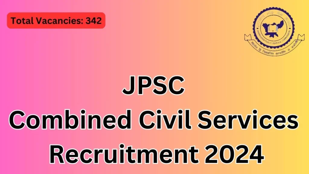 JPSC Combined Civil Services Recruitment 2024